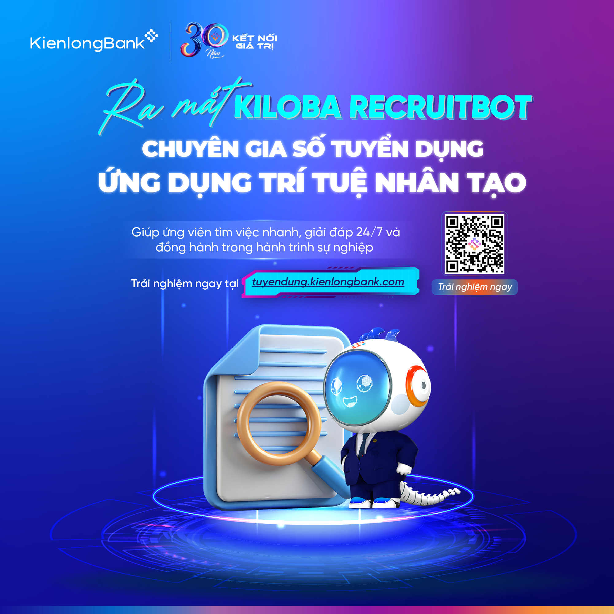 RA MẮT KILOBA RECRUITBOT – CHUYÊN GIA SỐ TUYỂN DỤNG ỨNG DỤNG TRÍ TUỆ NHÂN TẠO